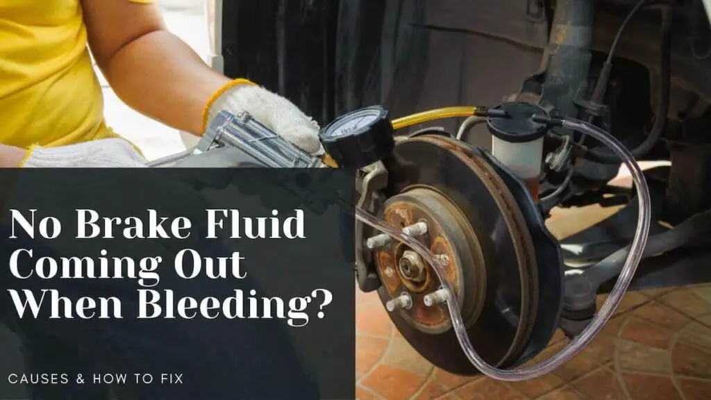 no brake fluid coming out when bleeding
