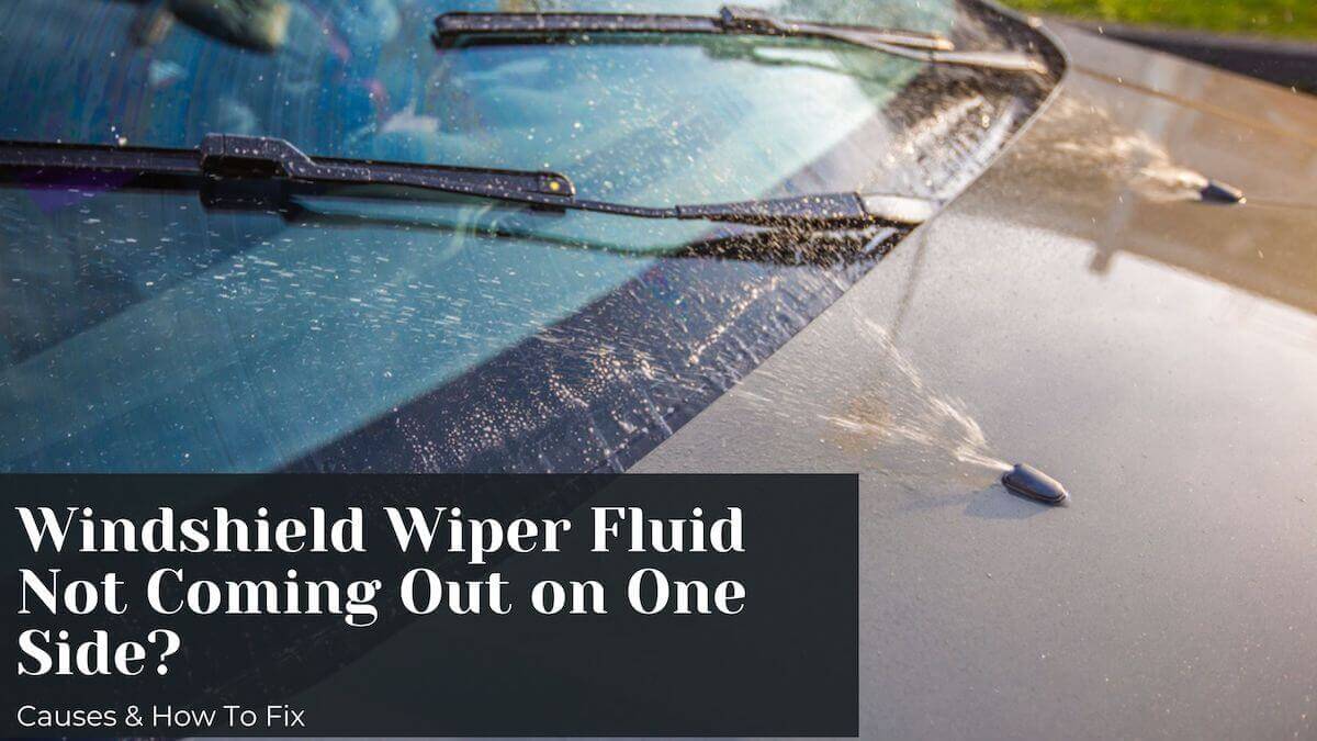 windshield wiper fluid not coming out on one side
