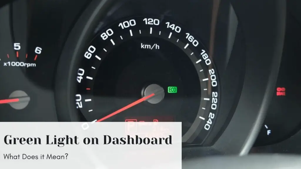 green-car-light-on-dashboard-here-s-what-you-need-to-know