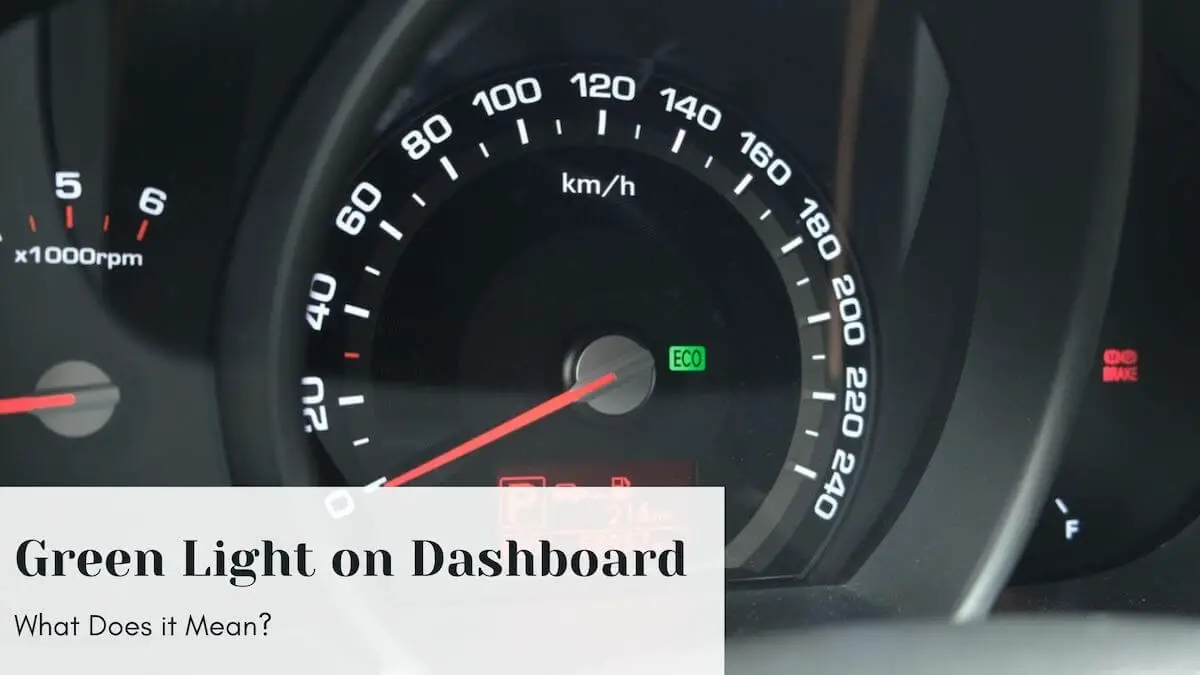 green car light on dashboard